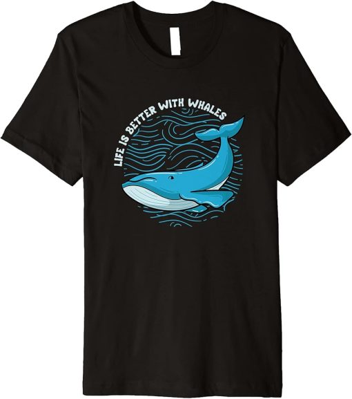 Life With Whales Cute Orca Funny Saying Premium T-Shirt