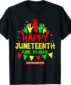 Happy Juneteenth June 19, 1865 Black Own Business Juneteenth T-Shirt
