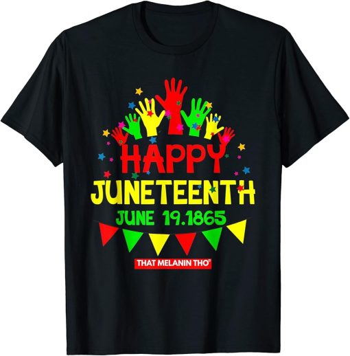 Happy Juneteenth June 19, 1865 Black Own Business Juneteenth T-Shirt