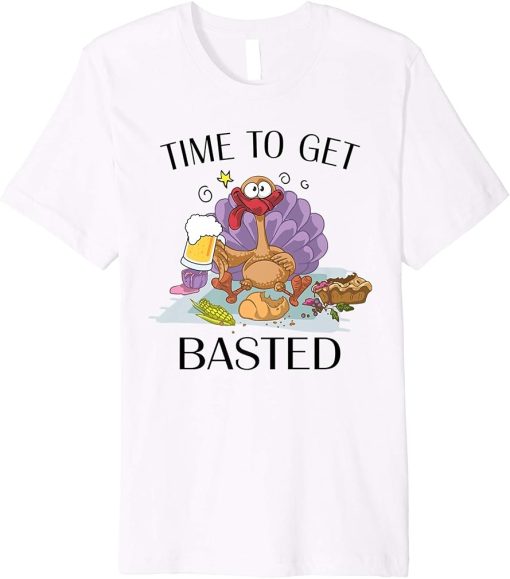 Time To Get Basted Funny Thanksgiving Turkey Beer Premium T-Shirt