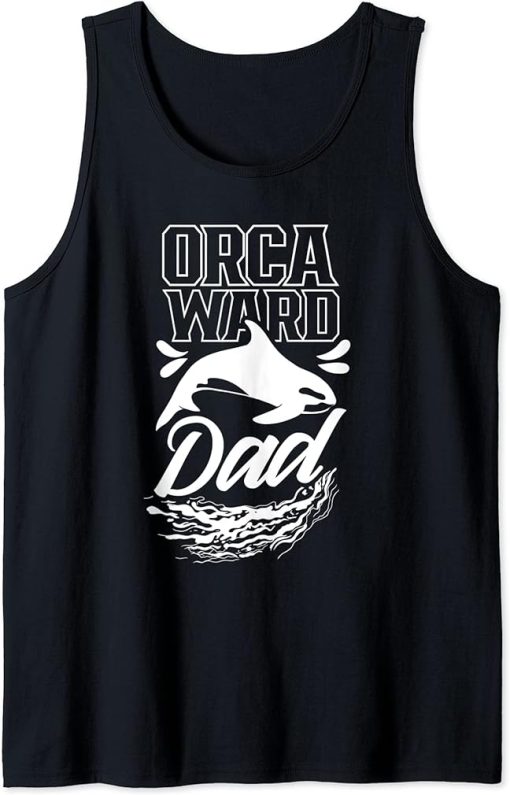 Orcaward Dad Orcas Orca Awkward Humor Father Daddy Papa Tank Top